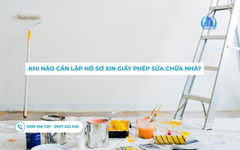 Hướng dẫn lập hồ sơ xin giấy phép sửa chữa nhà